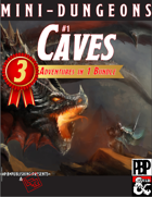 Mini-Dungeons #1 - CAVES